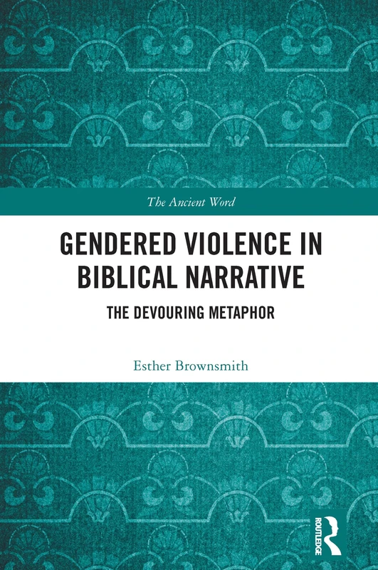 Routledge - Gendered Violence in Biblical Narrative Book