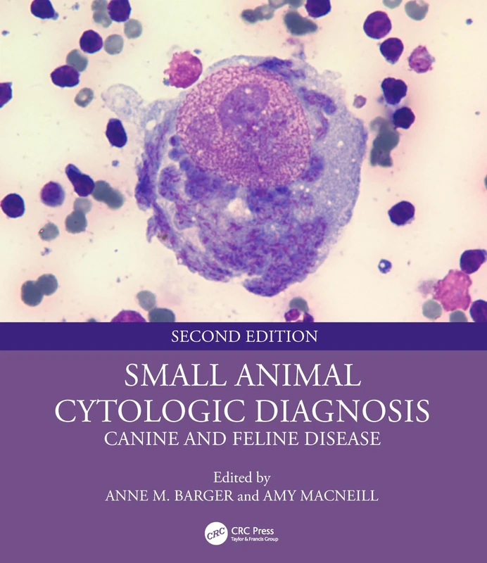 CRC Press Small Animal Cytologic Diagnosis - 2nd Edition
