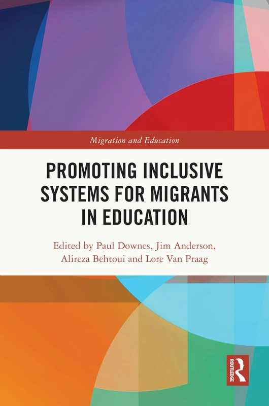 Routledge - Promoting Inclusive Systems for Migrants in Education