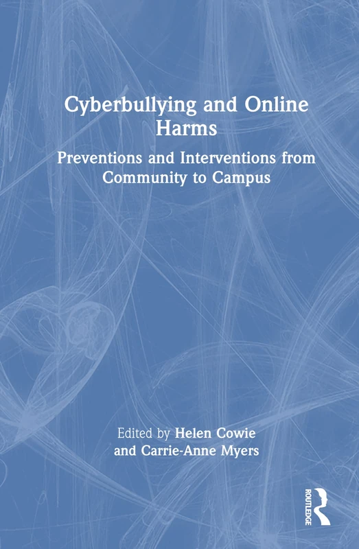Routledge - Cyberbullying and Online Harms Book