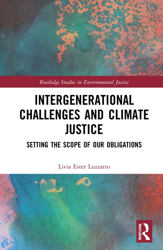 Routledge Intergenerational Challenges and Climate Justice Book