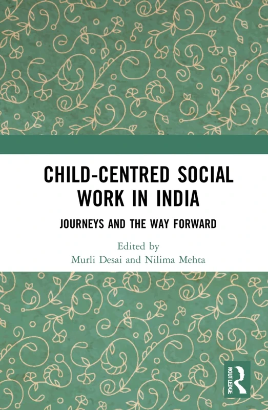 Routledge Child-Centred Social Work in India - Academic Book