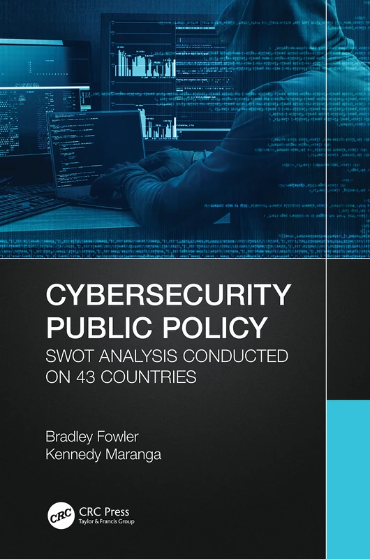 CRC Press Cybersecurity Public Policy - 43 Country SWOT Analysis