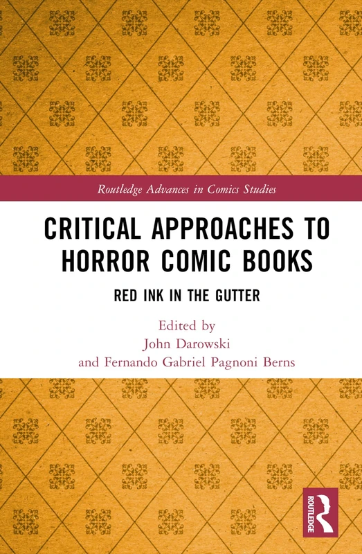 Routledge Critical Approaches to Horror Comic Books