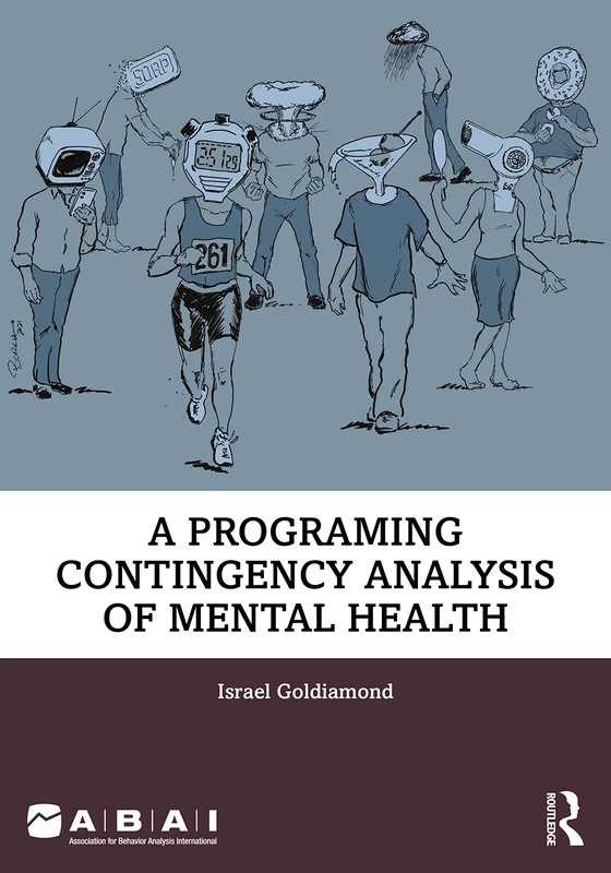 A Programing Contingency Analysis of Mental Health (Behavior Science)