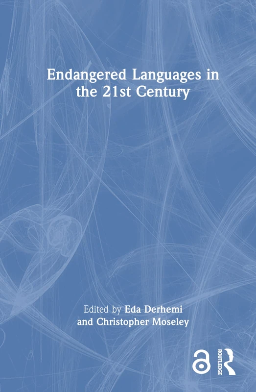 Routledge - Endangered Languages in the 21st Century Book