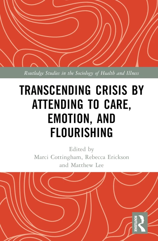 Transcending Crisis by Routledge - Sociology of Health Book