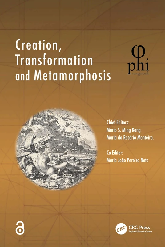 Creation, Transformation and Metamorphosis (PHI)