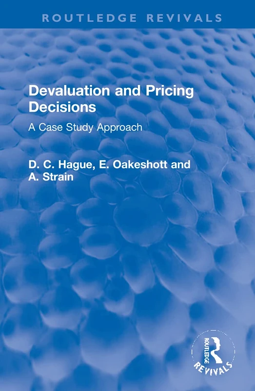 Devaluation and Pricing Decisions: A Case Study Approach (Routledge Revivals)