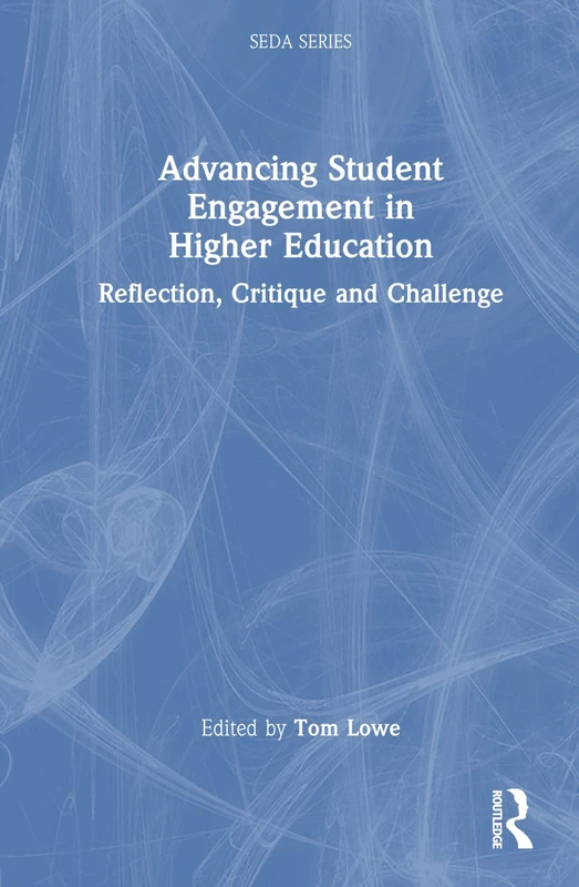 Advancing Student Engagement in Higher Ed - Routledge Book