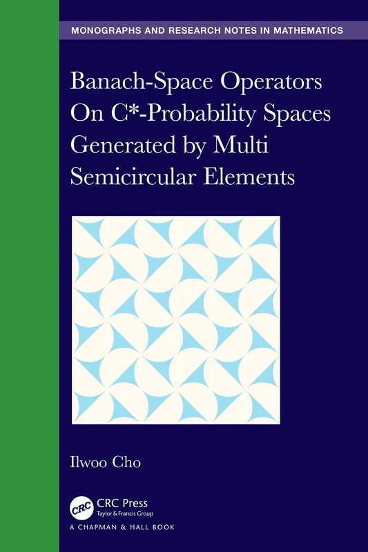 CRC Press Banach-Space Operators On C*-Probability Spaces Book
