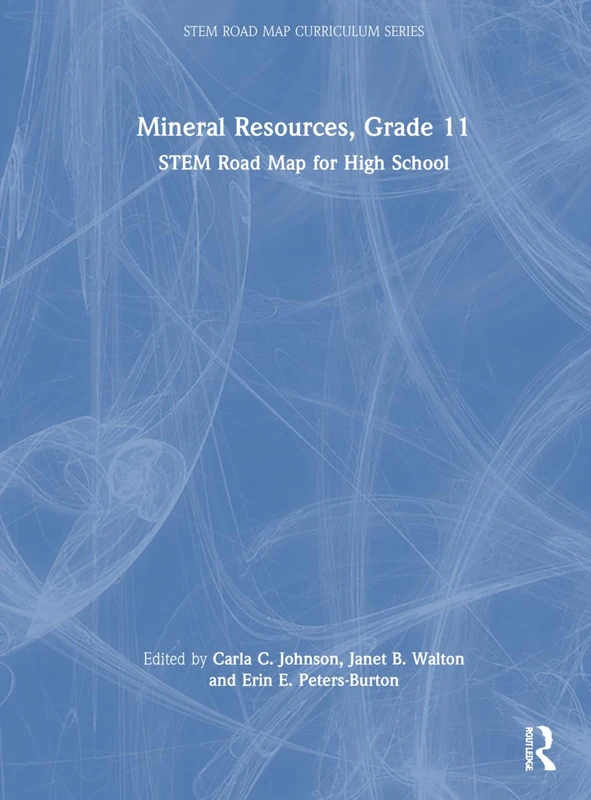 Routledge Mineral Resources, Grade 11: STEM Road Map