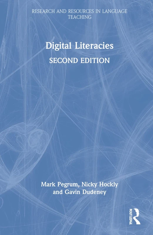 Routledge Digital Literacies - Language Teaching Research