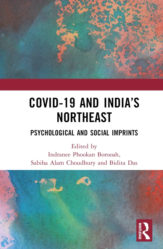 COVID-19 and India’s Northeast: Psychological and Social Imprints