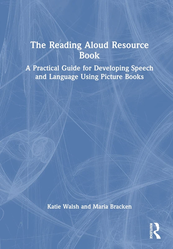 Routledge - The Reading Aloud Resource Book for Speech and Language