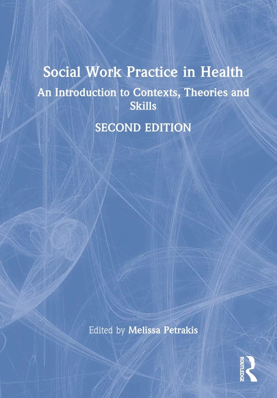 Routledge - Social Work Practice in Health Book