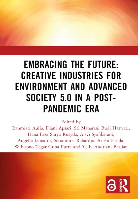 Routledge - Creative Industries for Society 5.0 Proceedings