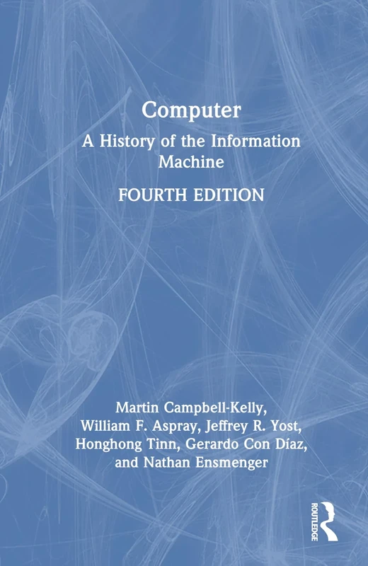 Computer: A History of the Information Machine