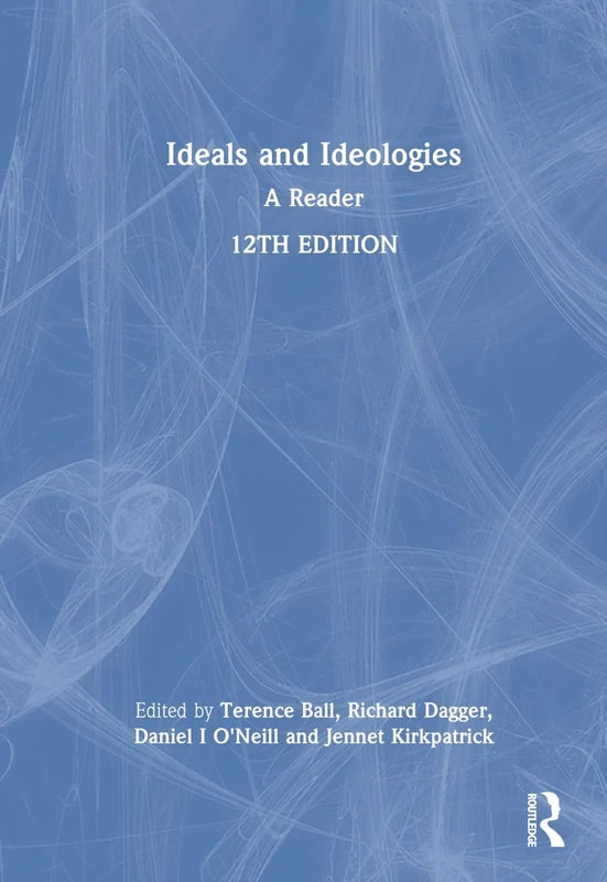 Ideals and Ideologies: A Reader