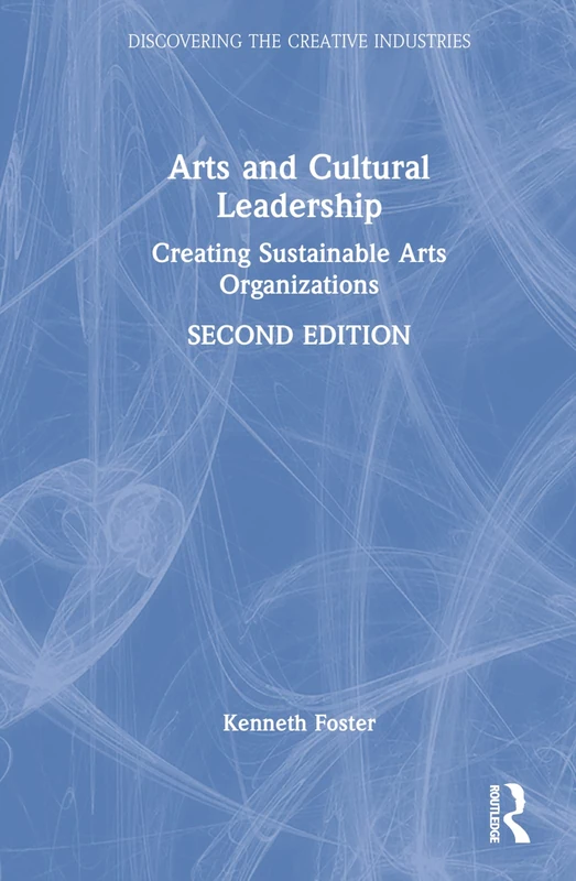 Routledge Arts and Cultural Leadership Book - Sustainability