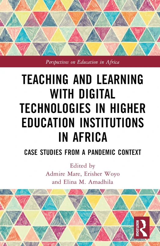 Routledge Digital Technologies in African Higher Education Book