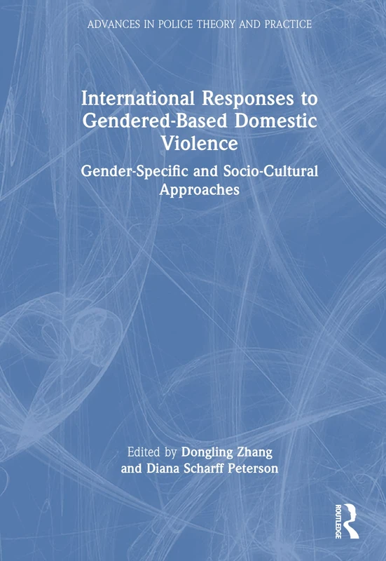 Routledge International Responses to Gender-Based Domestic Violence
