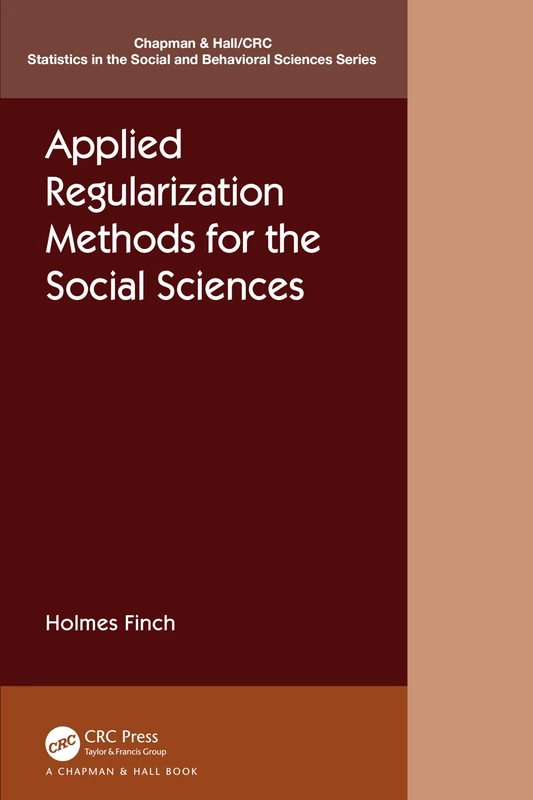 Applied Regularization Methods for the Social Sciences - CRC
