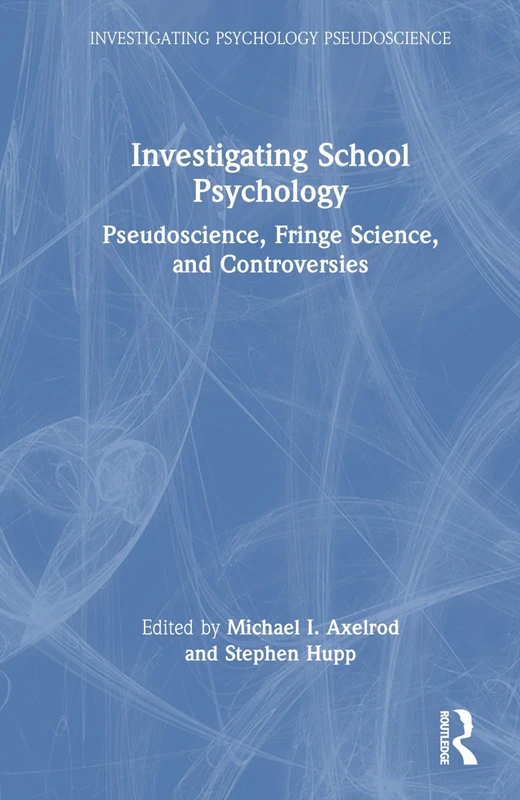 Routledge Investigating School Psychology - Academic Book