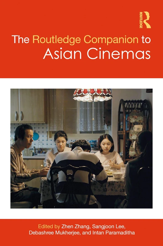 The Routledge Companion to Asian Cinemas (Routledge Media and Cultural Studies Companions)