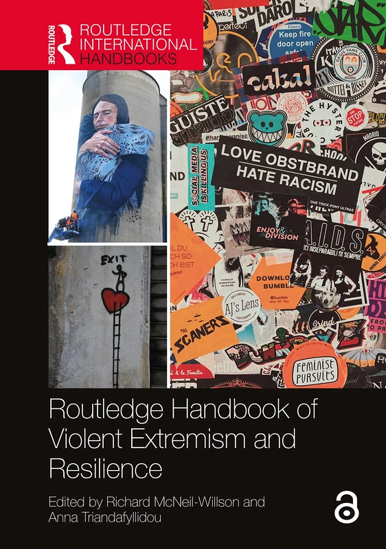 Routledge Handbook of Violent Extremism and Resilience (Routledge International Handbooks)