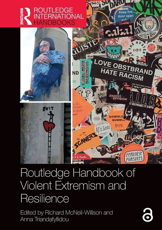 Routledge Handbook of Violent Extremism and Resilience (Routledge International Handbooks)