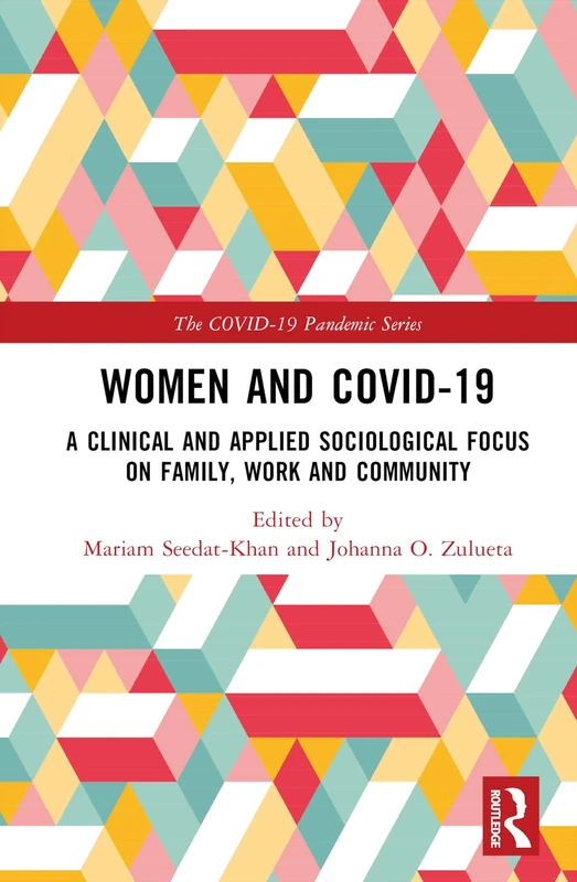 Routledge Women and COVID-19 - Sociological Book Series