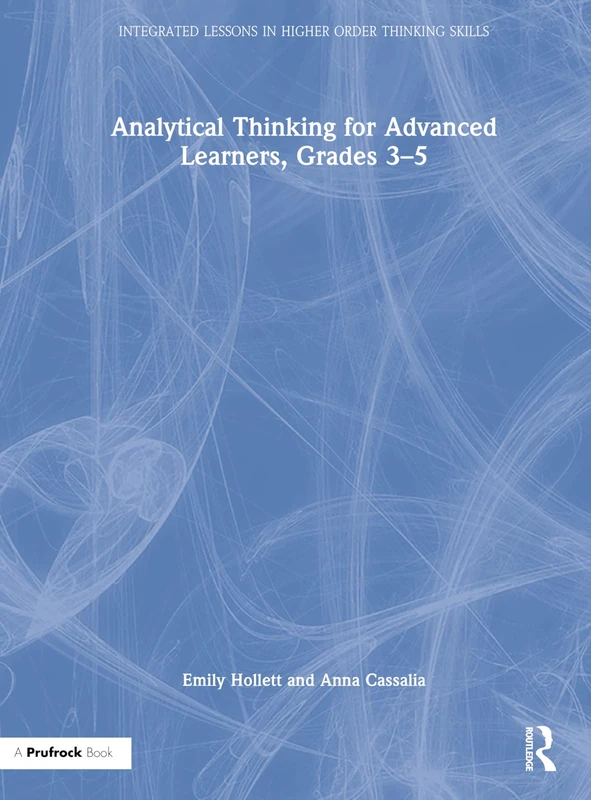 Routledge Analytical Thinking for Advanced Learners Grades 3-5