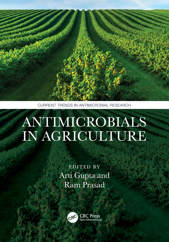 Antimicrobials in Agriculture (Current Trends in Antimicrobial Research)