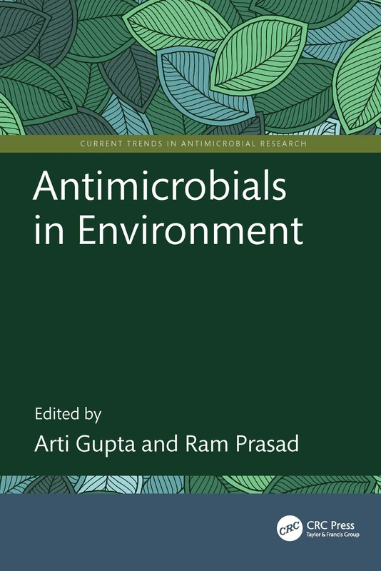 Antimicrobials in Environment (Current Trends in Antimicrobial Research)
