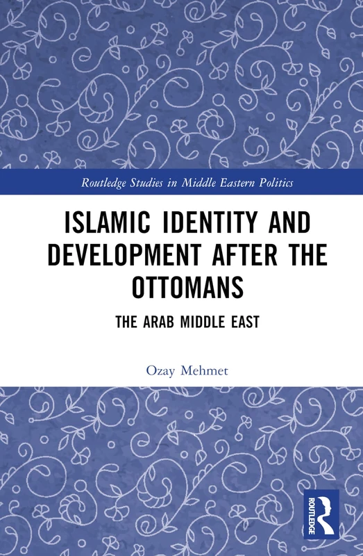 Routledge Islamic Identity and Development - Arab Middle East