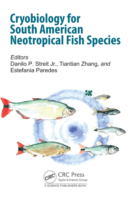 CRC Press - Cryobiology for South American Neotropical Fish