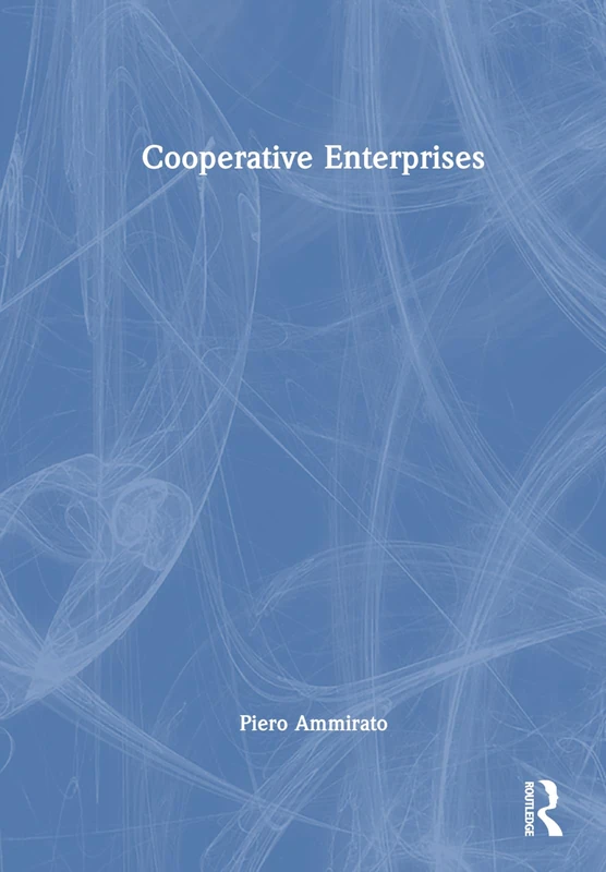 Routledge Cooperative Enterprises - Business and Economic History