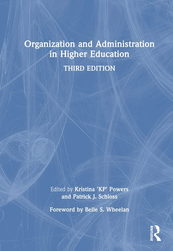 Routledge Organization and Administration in Higher Education