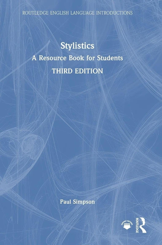 Stylistics: A Resource Book for Students (Routledge English Language Introductions)
