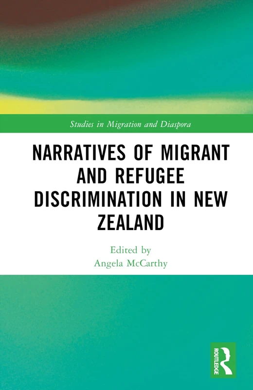 Routledge Narratives of Migrant and Refugee Discrimination