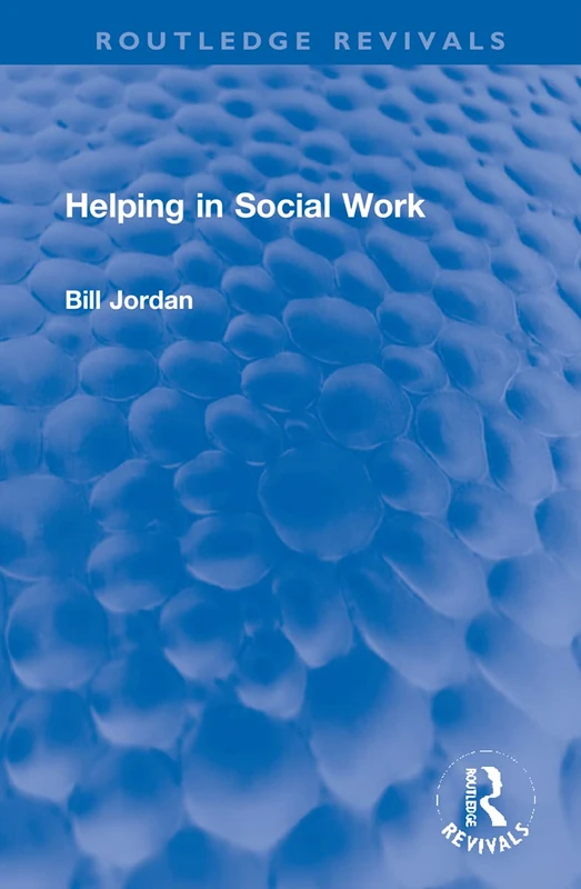 Helping in Social Work (Routledge Revivals)