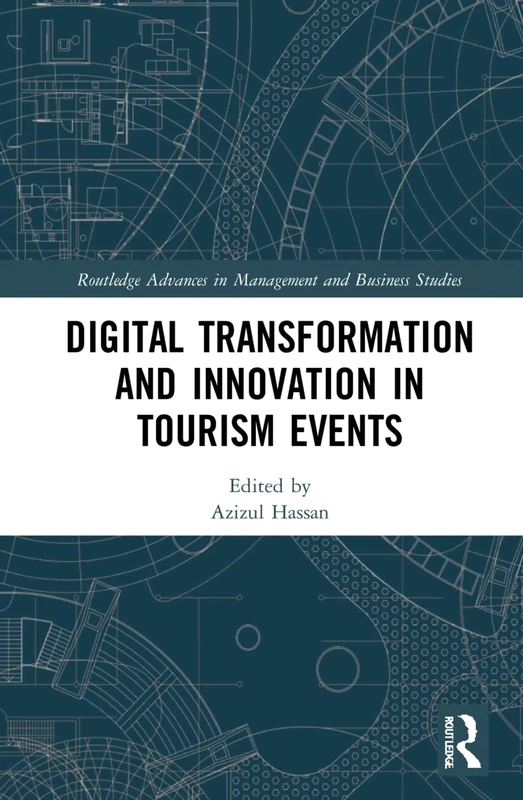 Routledge Digital Transformation and Innovation in Tourism Events