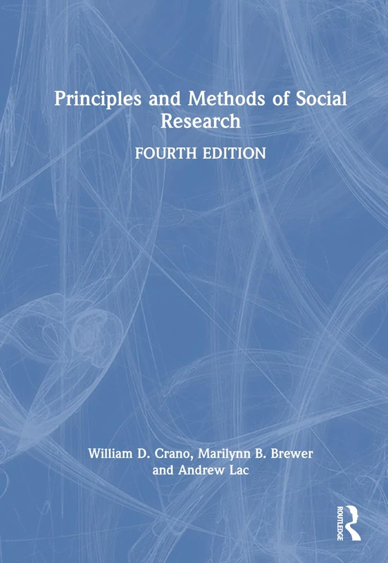 Routledge Principles and Methods of Social Research - 4th Edition