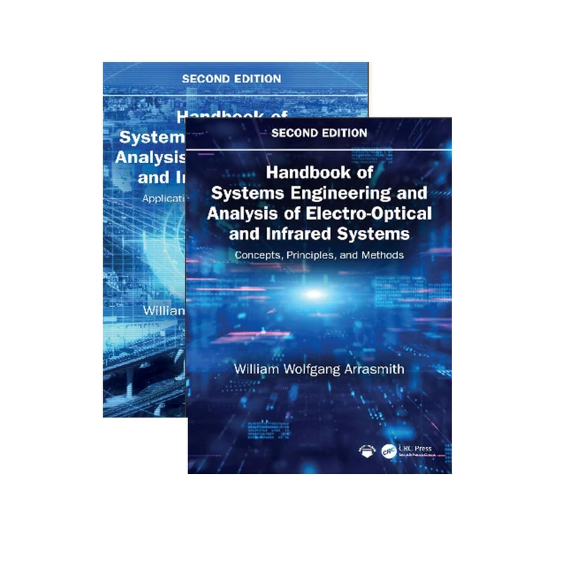 Handbook of Systems Engineering and Analysis of Electro-Optical and Infrared Systems
