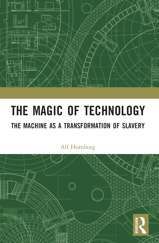 The Magic of Technology: The Machine as a Transformation of Slavery - Image 1