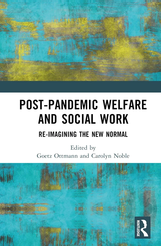 Routledge Post-Pandemic Welfare and Social Work Book