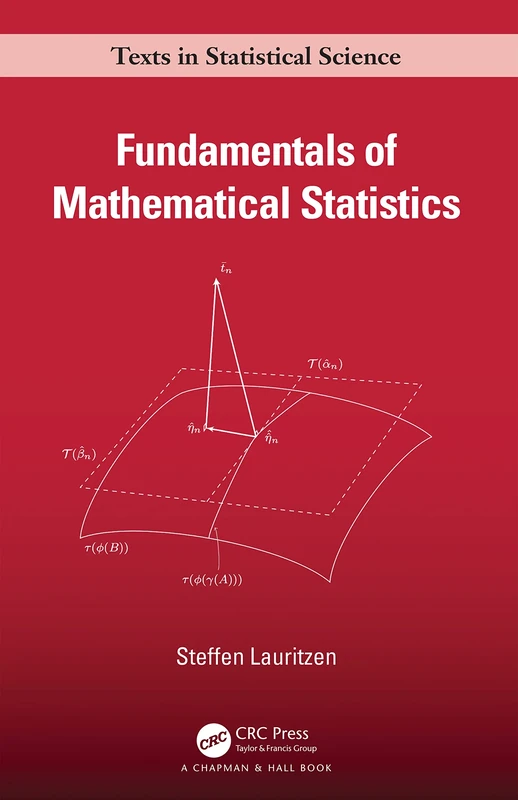 Fundamentals of Mathematical Statistics (Chapman & Hall/CRC Texts in Statistical Science)