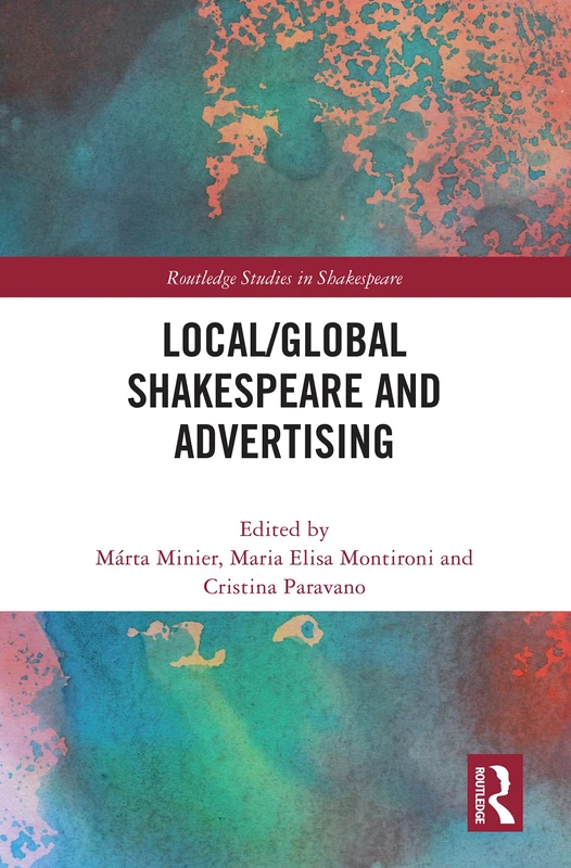 Routledge Shakespeare and Advertising - Routledge Studies