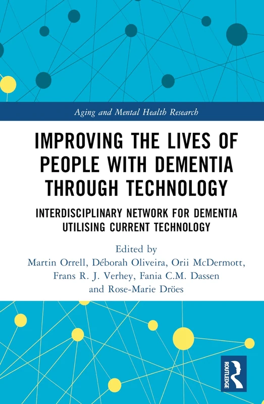 Routledge - Improving the Lives of People with Dementia